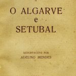 Sul Informação - Há 100 anos, o Congresso Regional Algarvio fez a primeira radiografia da região