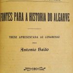 Sul Informação - Há 100 anos, o Congresso Regional Algarvio fez a primeira radiografia da região