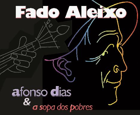 Sul Informação - Afonso Dias apresenta hoje o seu novo álbum «Fado Aleixo» no Clube Farense