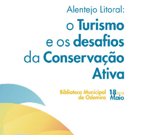 Sul Informação - Odemira debate «Turismo e os Desafios da Conservação Ativa»