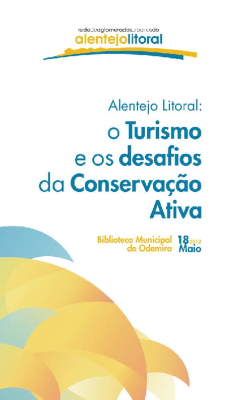 Sul Informação - Odemira debate «Turismo e os Desafios da Conservação Ativa»